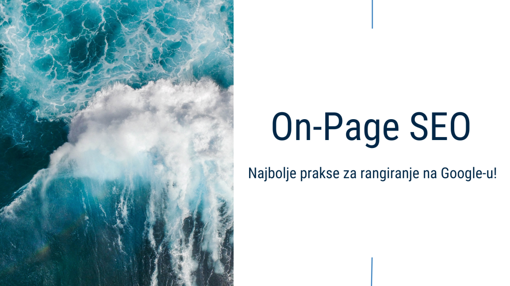 valovi-na-pola-slike-druga-polovica-bijela-sa-tamnoplavim-tekstom-on-page-seo-najbolje-prakse-za-rangiranje-na-google-u