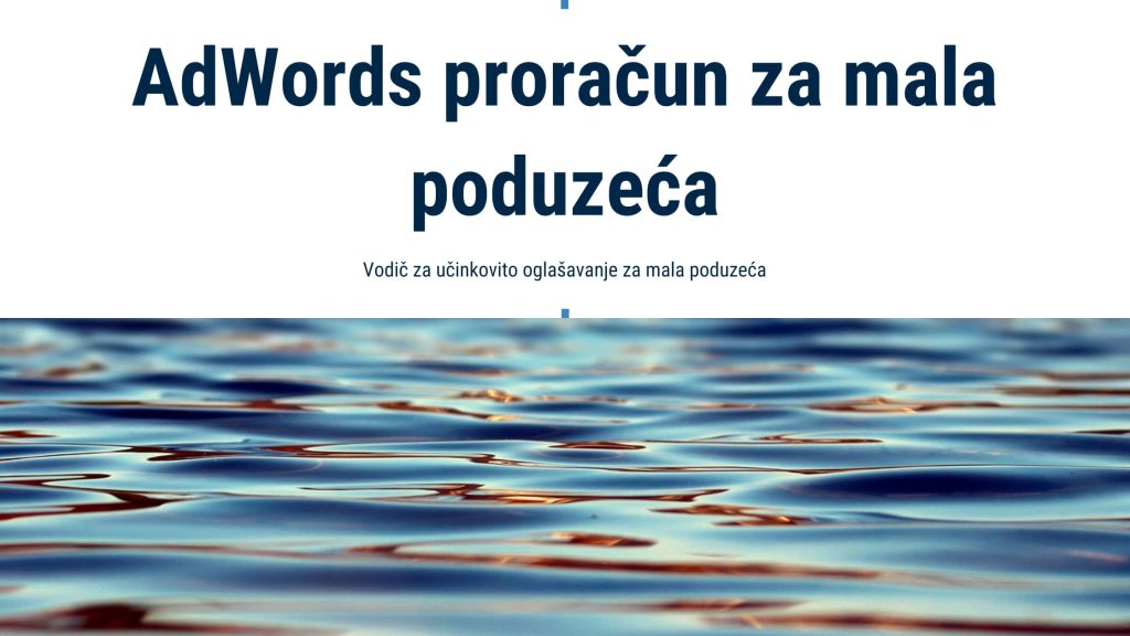 more-sa-osjajom-sunca-i-tekstom-adwords-proracun-za-mala-poduzeca